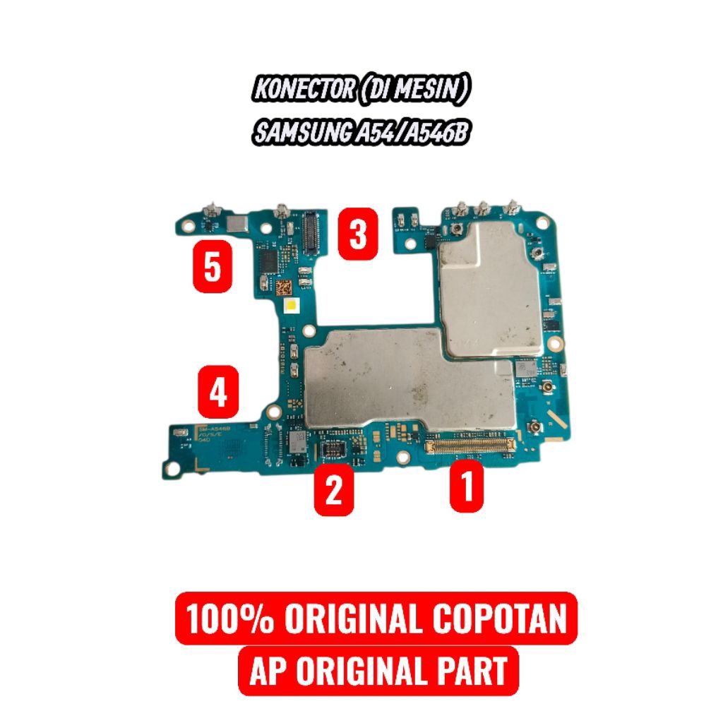 KONECTOR BOARD MESIN SAMSUNG A54/A54 6B CON BATREI CON LCD CON USB CON KAMERA 100% ORIGINAL COPOTAN