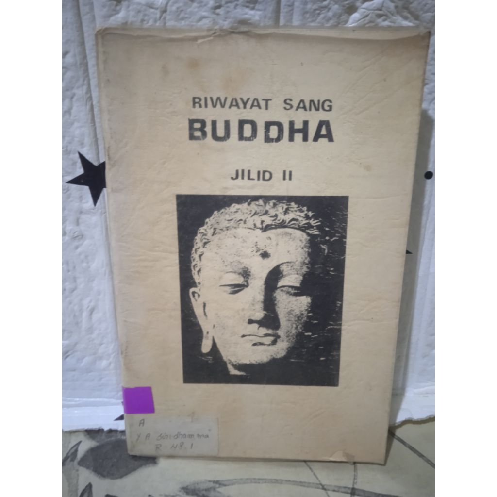 BUKU AGAMA BUDDHA - RIWAYAT SANG BUDDHA JILID 2