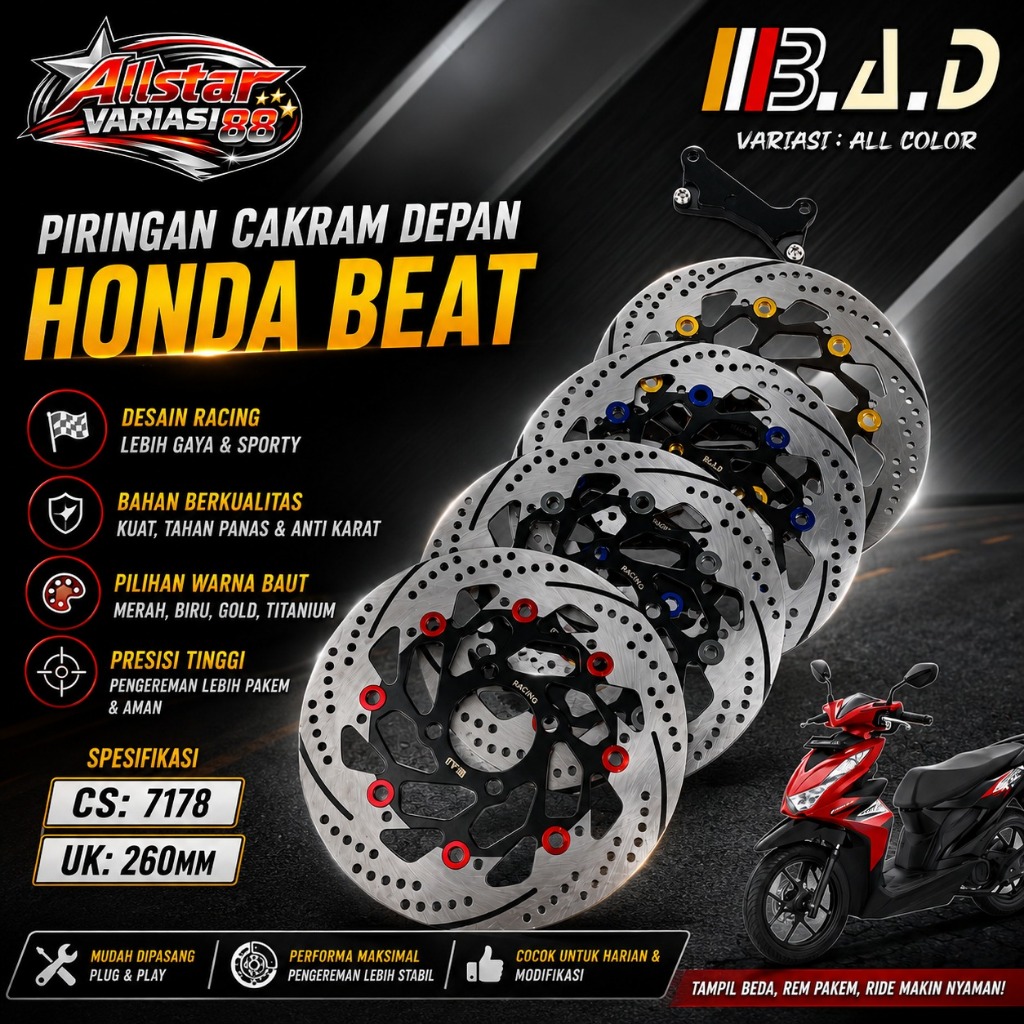 Piringan Cakram Depan B.A.D Honda Beat CS 7178 UK 260mm Variasi Racing Cakram Depan Beat Sporty Prem