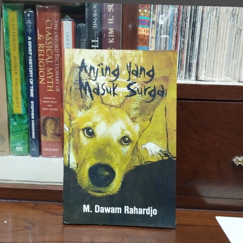 Anjing Yang Masuk Surga - M Dawam Rahardjo
