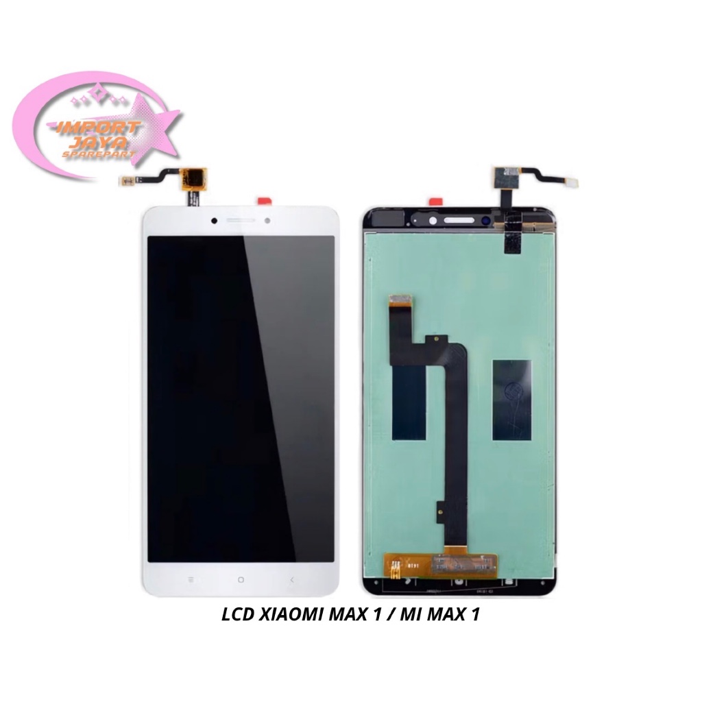 LCD XIAOMI MAX 1 / MI MAX 1 ORG - LCD FULLSET - LAYAR HP