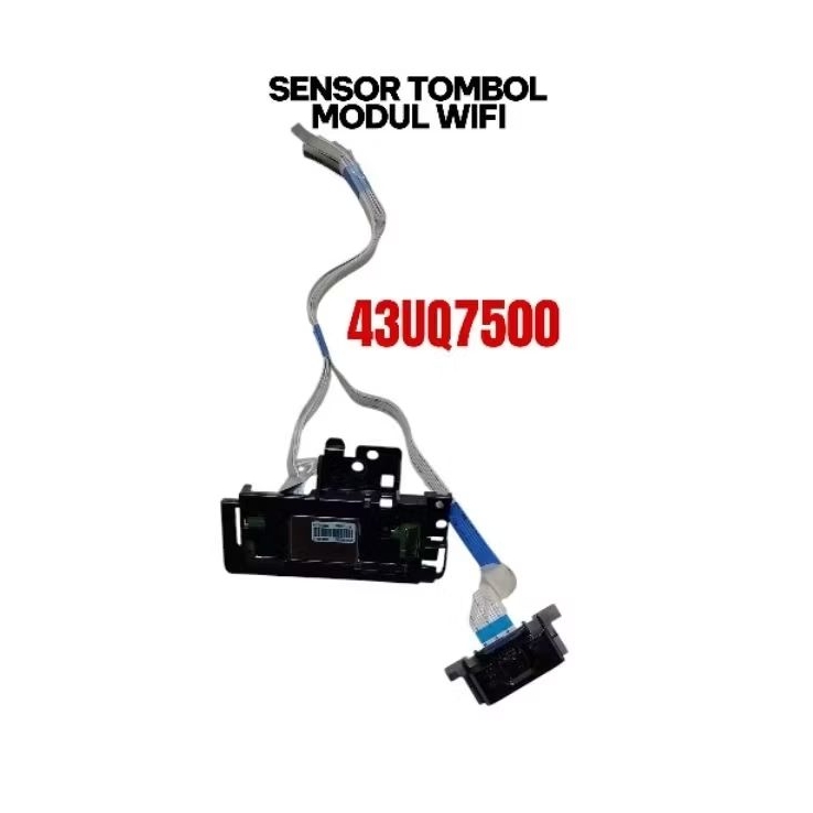 SENSOR TOMBOL - IR - MODUL WIFI - TV LG - 43UQ7500 - 43UQ75