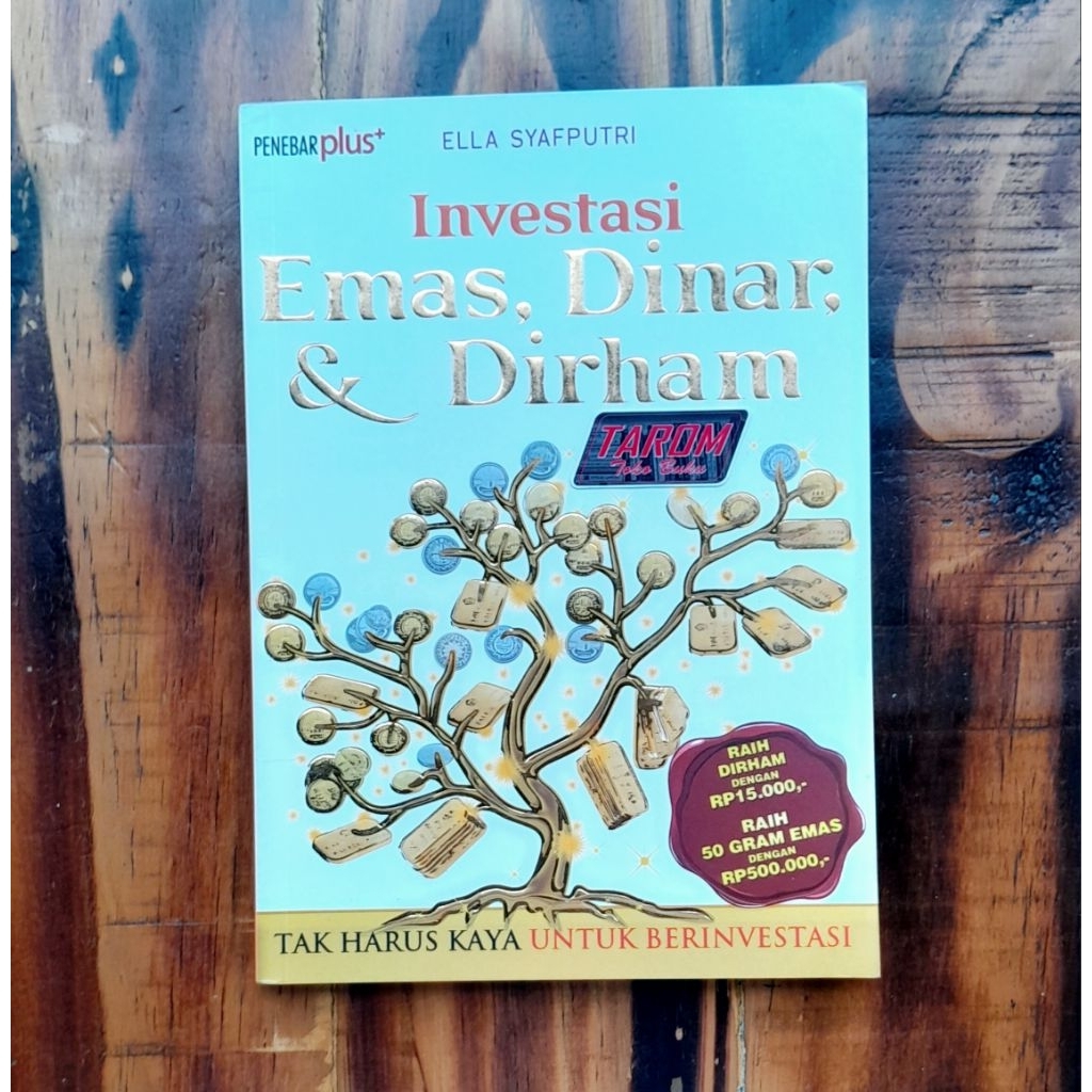 Investasi EMAS, DINAR, & DIRHAM - Ella Syafputri