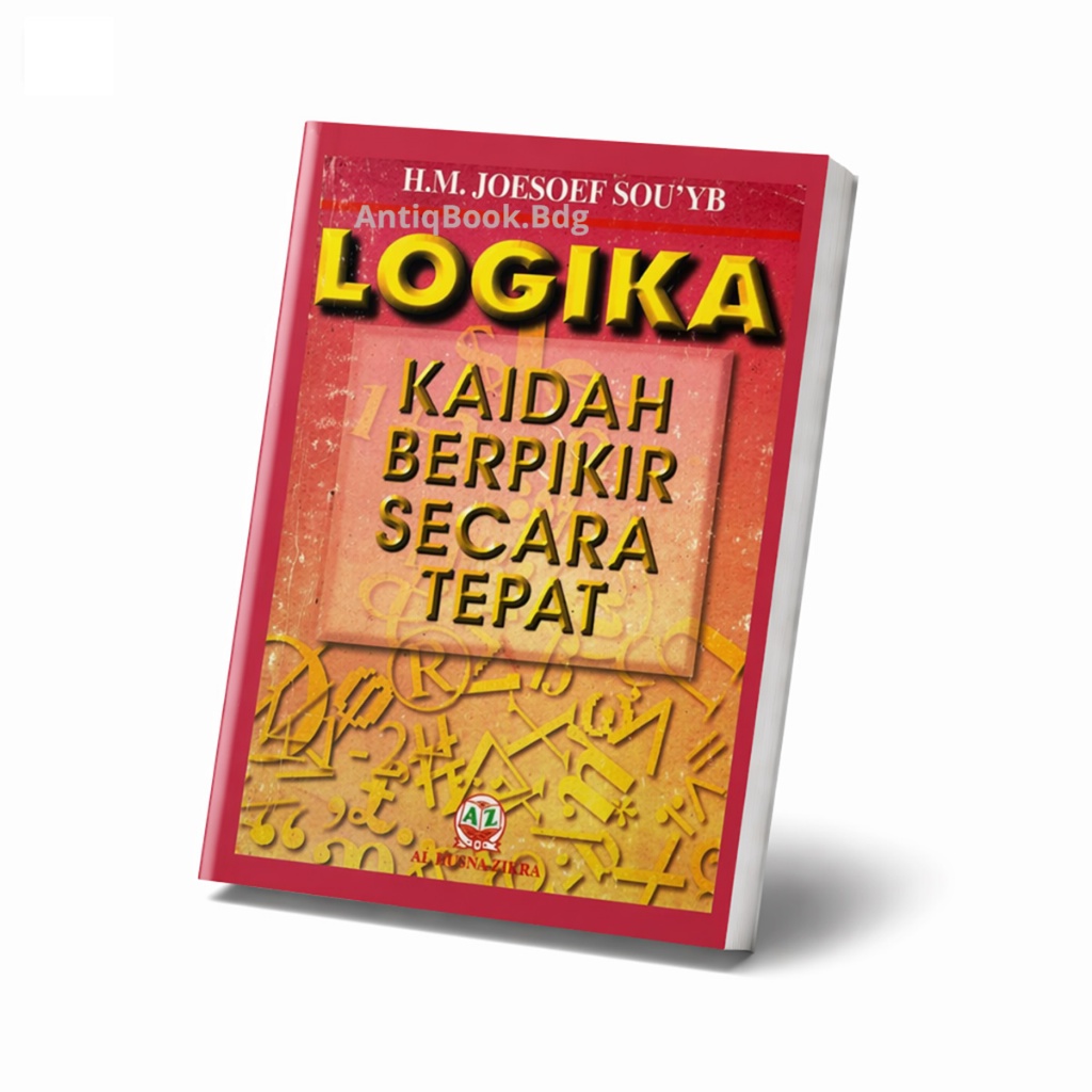 Buku Logika Kaidah Berpikir Secara Tepat H. M. Joesoef Sou'yb