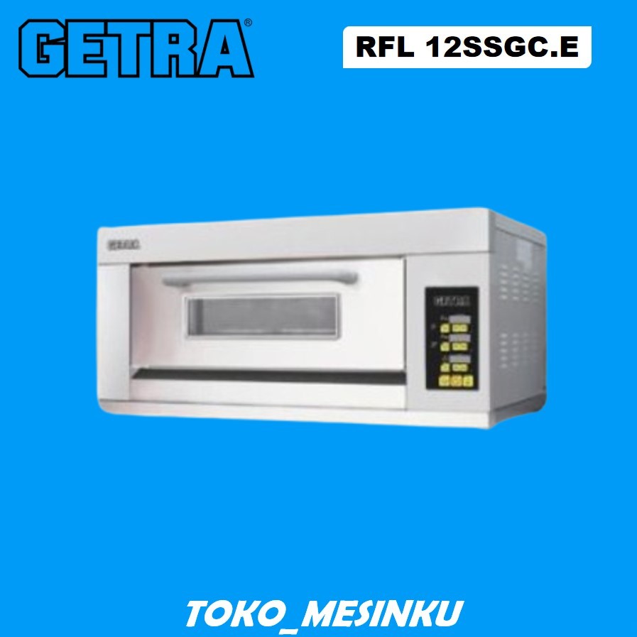 GETRA RFL 12SSGC.E Oven Gas 1 Deck 2 Tray Oven Pemanggang Roti