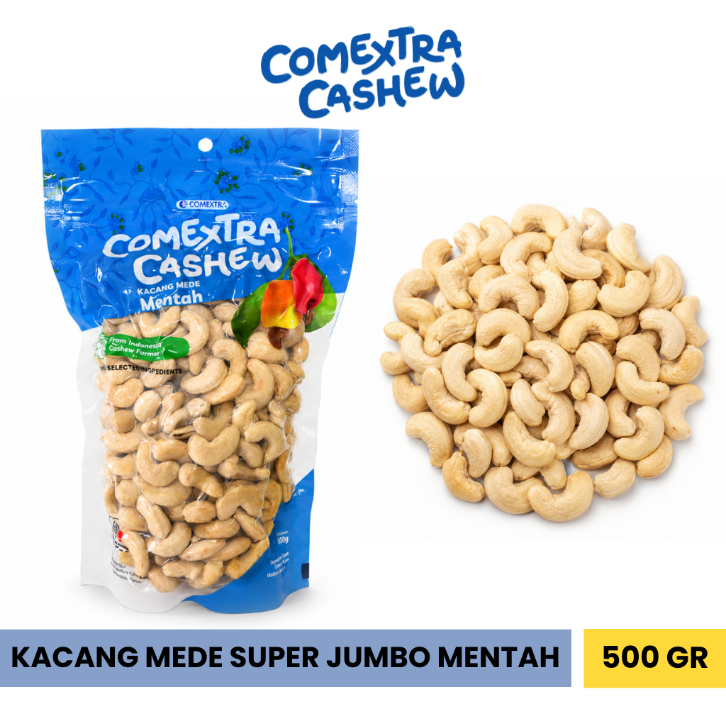 Kacang Mede Comextra Mentah Super Jumbo 500 Gr - Sulawesi Cashew Kernel Kacang Mete / Mente Comextra