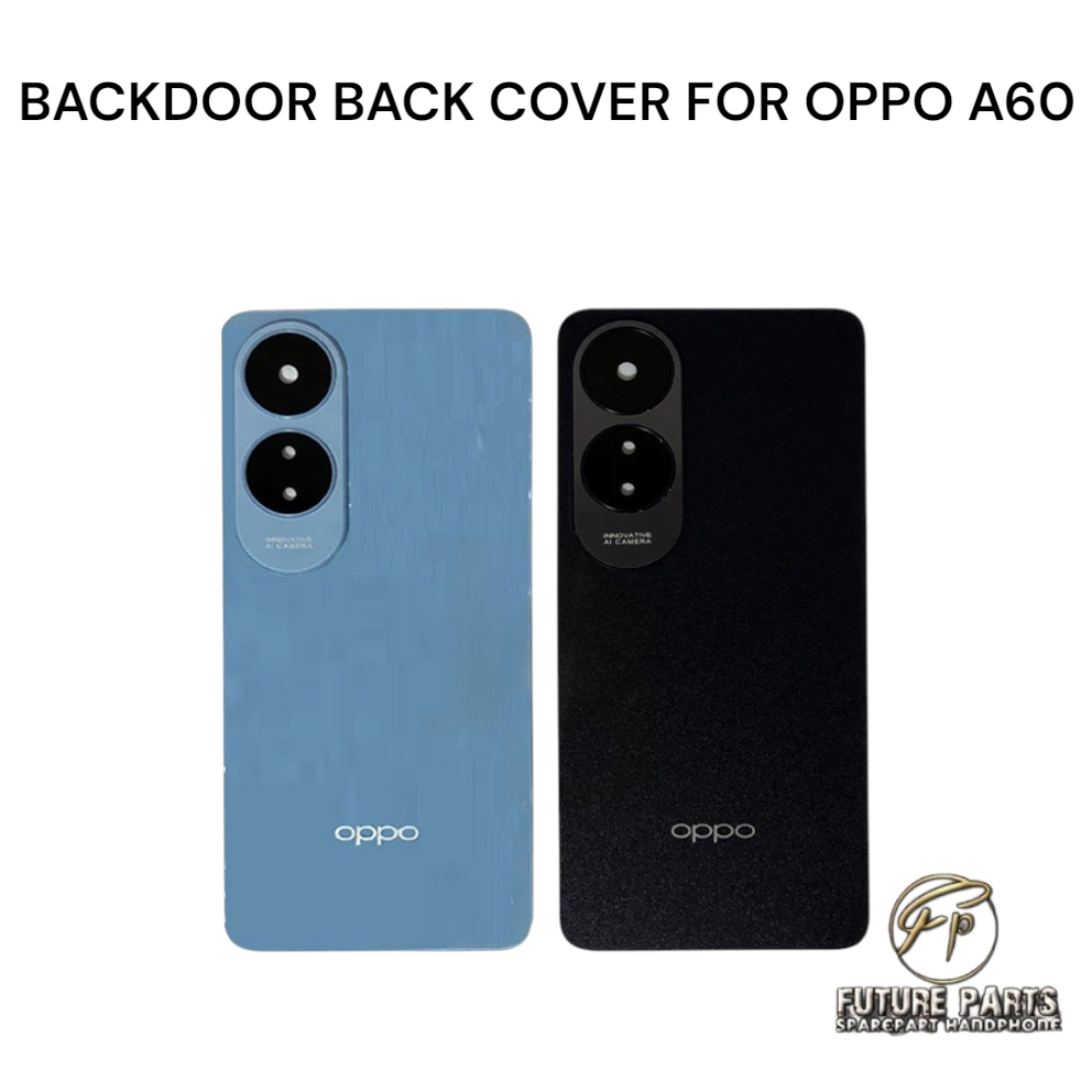 BACKDOOR BACK COVER FOR OPPO A60