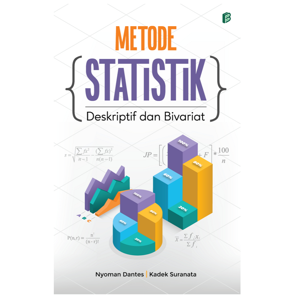 Bintang Semesta Media - Metode Statistik Deskriptif dan Bivariat