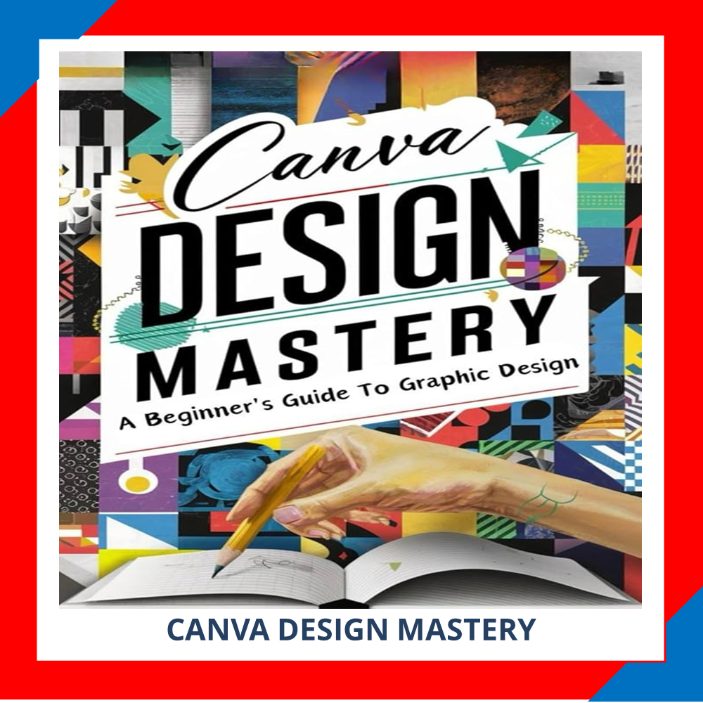 CANVA DESIGN MASTERY - ECOURSE | TUTORIAL | CANVA