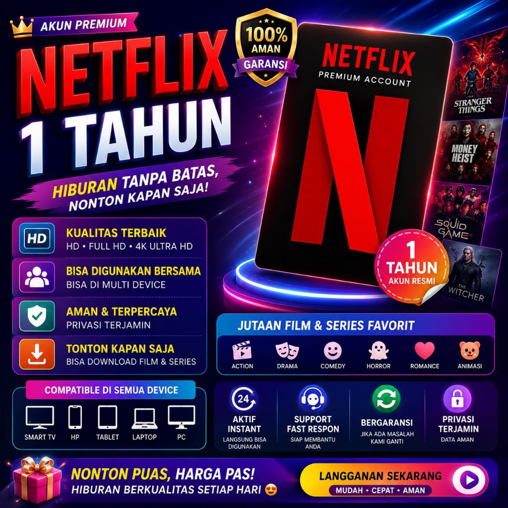 NETFLIXX 1TAHUN TANPA VPN ULTRA HD 4K FULL GARANSI SOFWER 4K