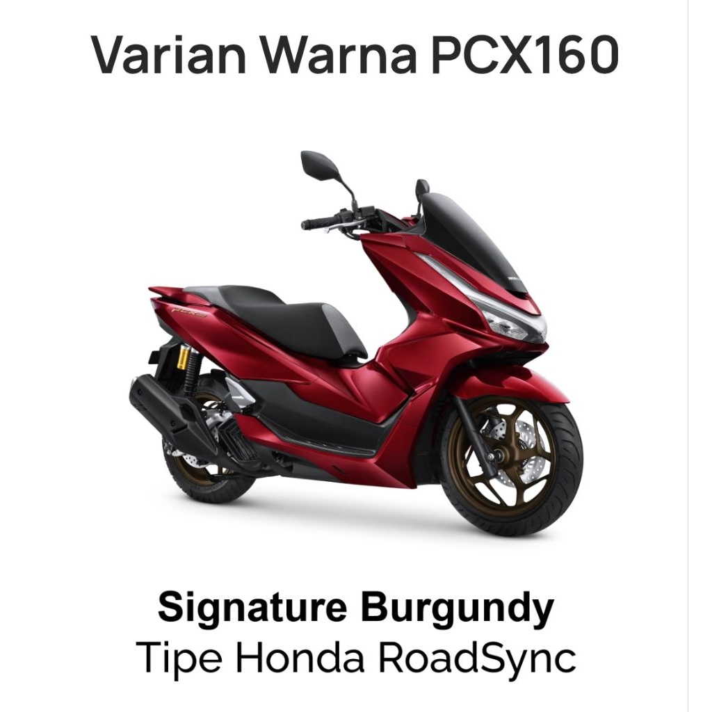 kartu kredit - PCX160 warna (Signature Burgundy )Tipe Honda RoadSync 2026