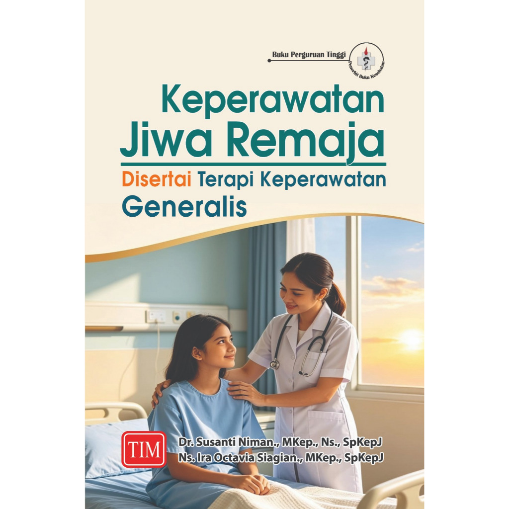 Keperawatan Jiwa Remaja (Disertai Terapi Keperawatan Generalis) cover baru 2026