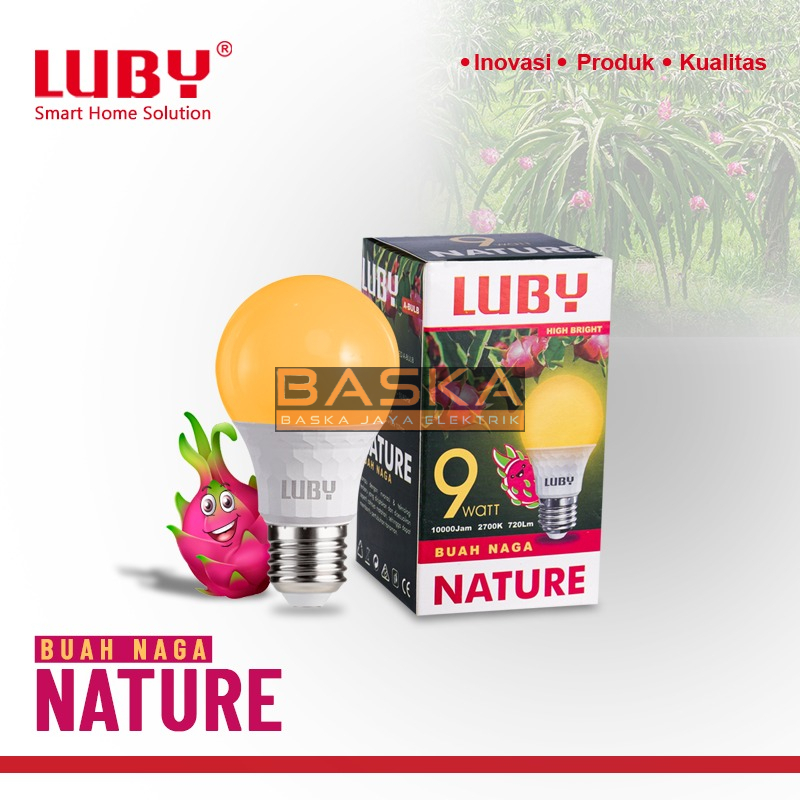 LUBY LAMPU LED NATURE BUAH NAGA 9 WATT LUBY LED NATURE BUAH NAGA 9 WATT CAHAYA 2700K
