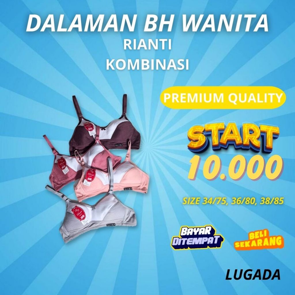 BRA WANITA RIANTI KOMBINASI MURAH BAGUS PREMIUM BAHAN HALUS DAN LEMBUT TIDAK GATAL