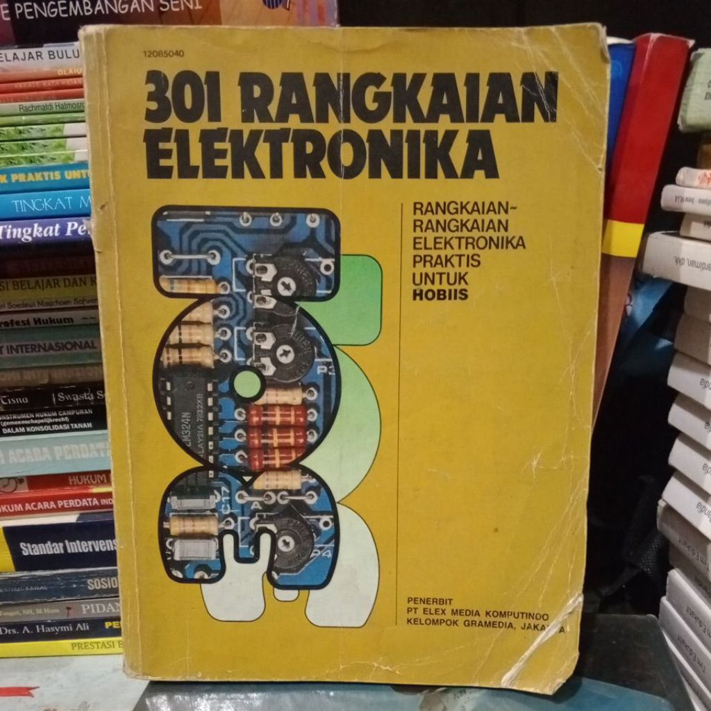 301 RANGKAIAN ELEKTRONIKA. Rangkaian elektronika praktis untuk hoby.