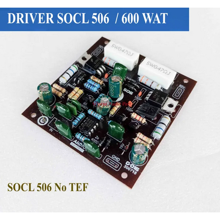 1 BUAH KIT DRIVER AUDIO AMPLIFIER SOCL 506 OCL 506 MONO NO TEF
