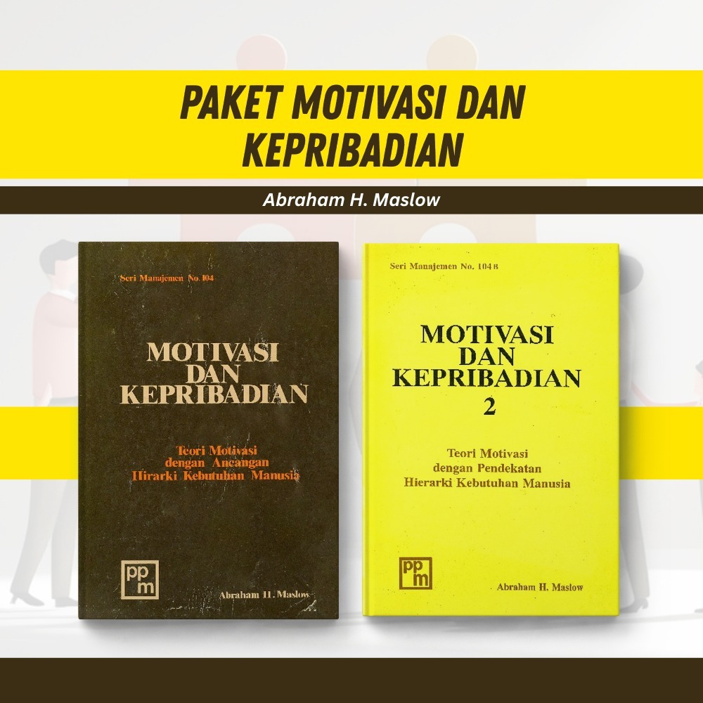 Seri Manajemen Nomor 104 - Teori Motivasi dan Kepribadian - Abraham H. Maslow - NRL