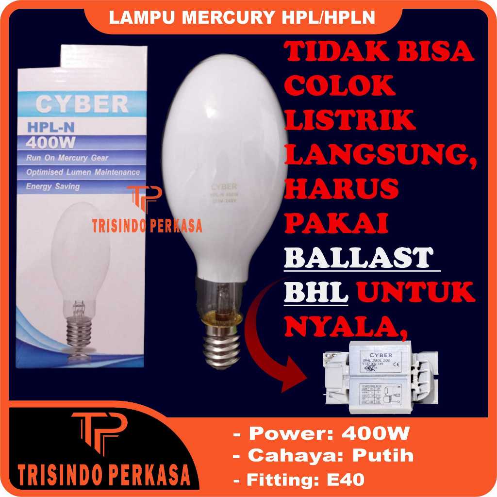 Lampu Mercury HPL / HPL-N / HPLN 400W 400 watt E40 HG Bola Lampu Jalan