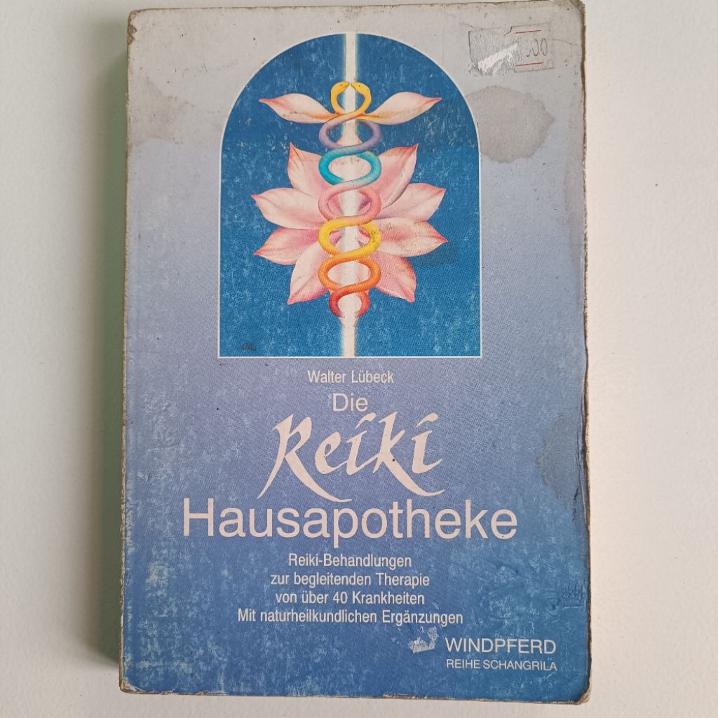 Die Reiki Hausapotheke Reiki-Behandlungen zur begleitenden Therapie von ueber 40 Krankheiten Mit nat