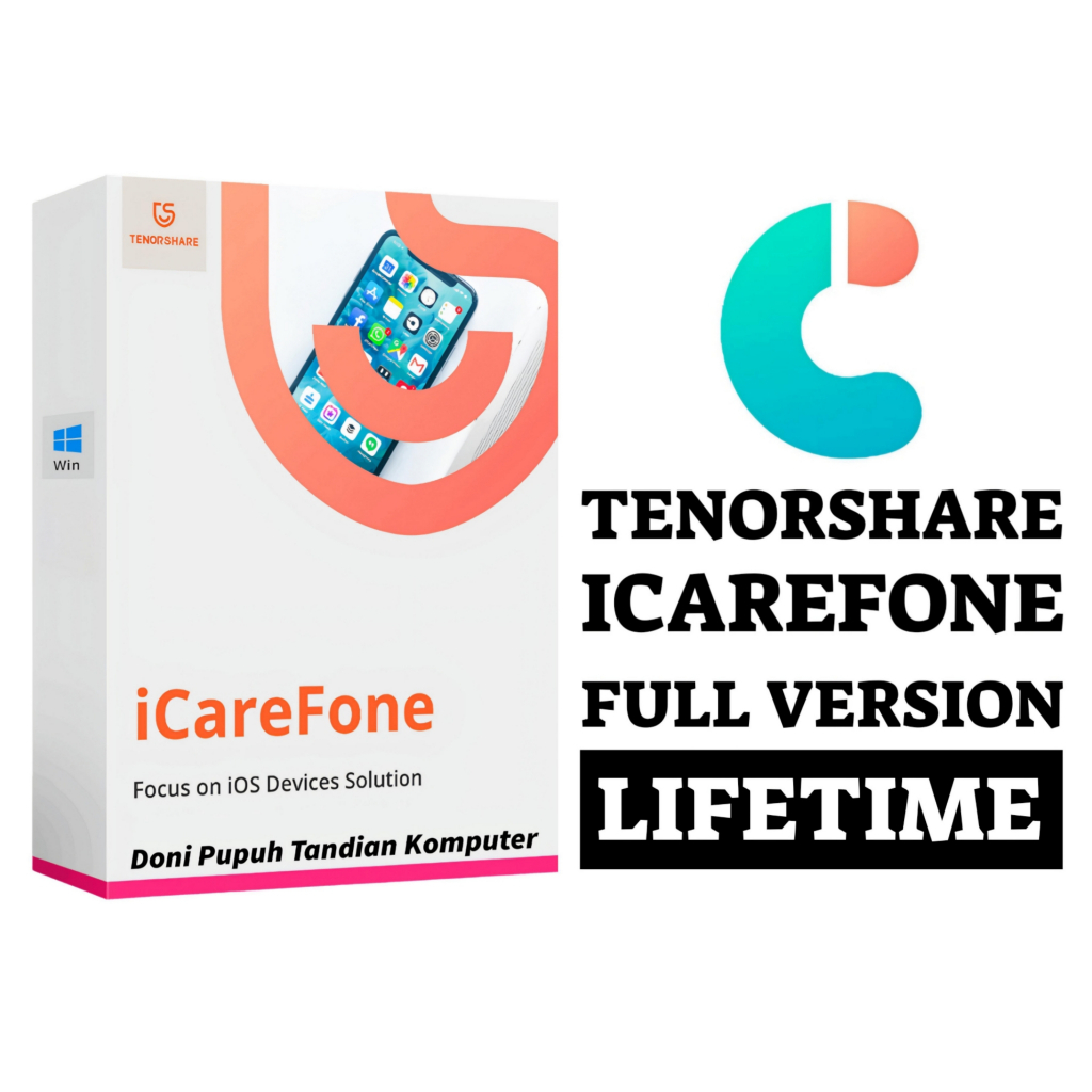 Tenorshare iCareFone Pro Full Version Lifetime + Video Cara Install