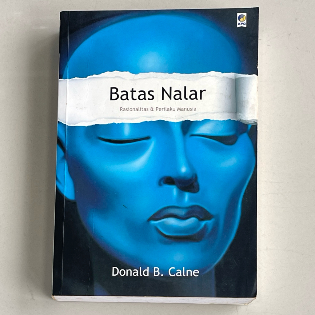 Buku BATAS NALAR Rasionalitas dan Perilaku Manusia oleh DONALD B CALNE