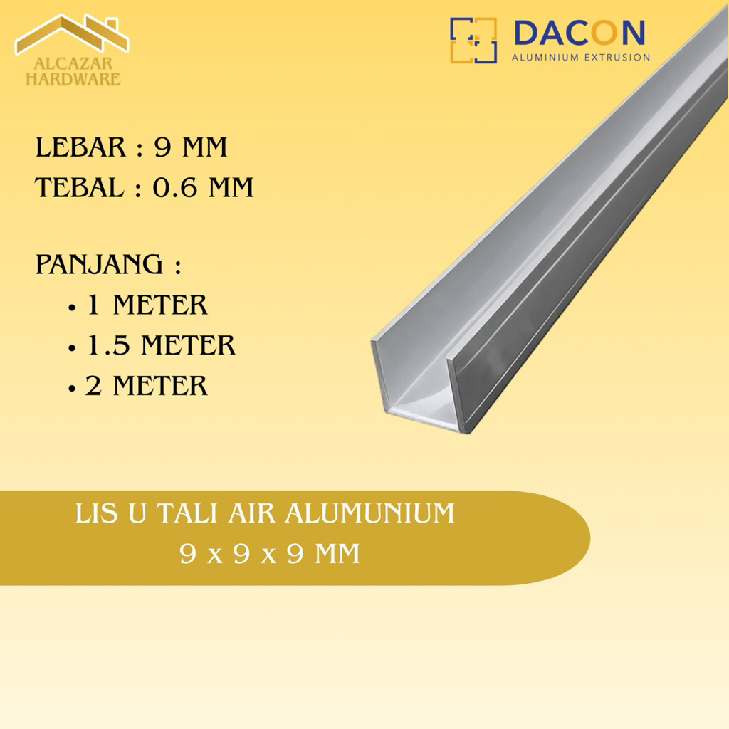 Lis U / Chanel U Alumunium 9 x 9 x 9 MM | Lis Tali Air Dinding / Atap | Panjang 1 / 1.5 / 2 Meter