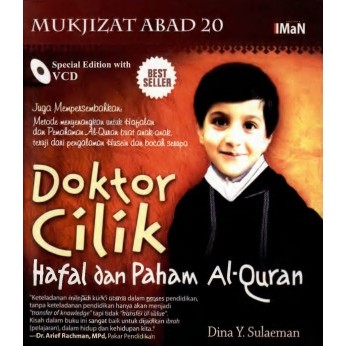 Doktor Cilik Hafal dan Paham Al-Quran: Mukjizat Abad 20 Dina Y. Sulaeman