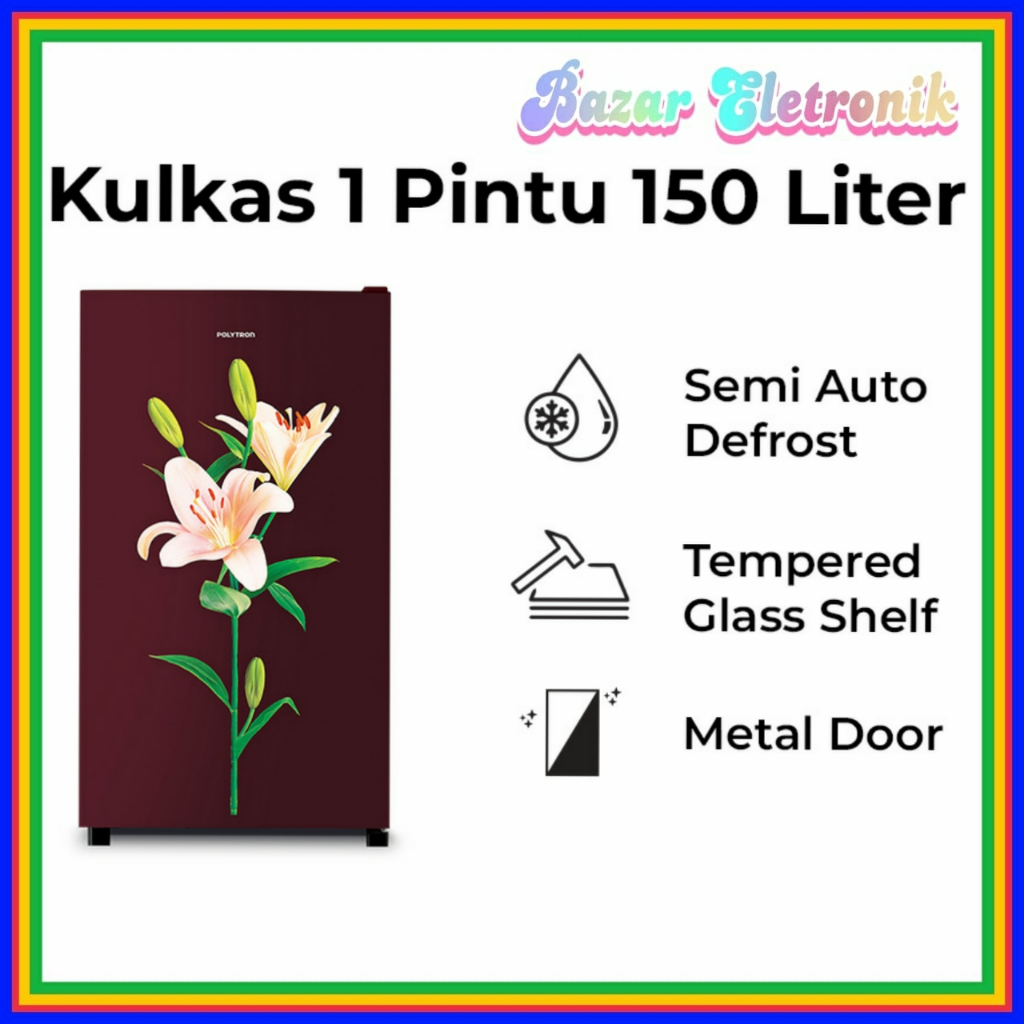 KULKAS POLYTRON 157 PR / KULKAS POLYTRON 1 PINTU / KUKAS POLYTRON / KULKAS POLYTRON 150 LITER