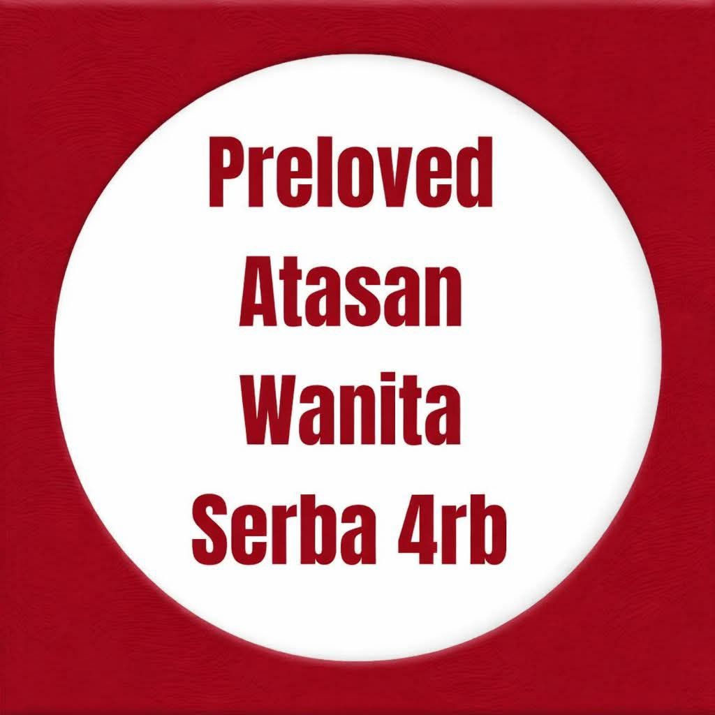 Preloved Baju Atasan Wanita Serba 5000