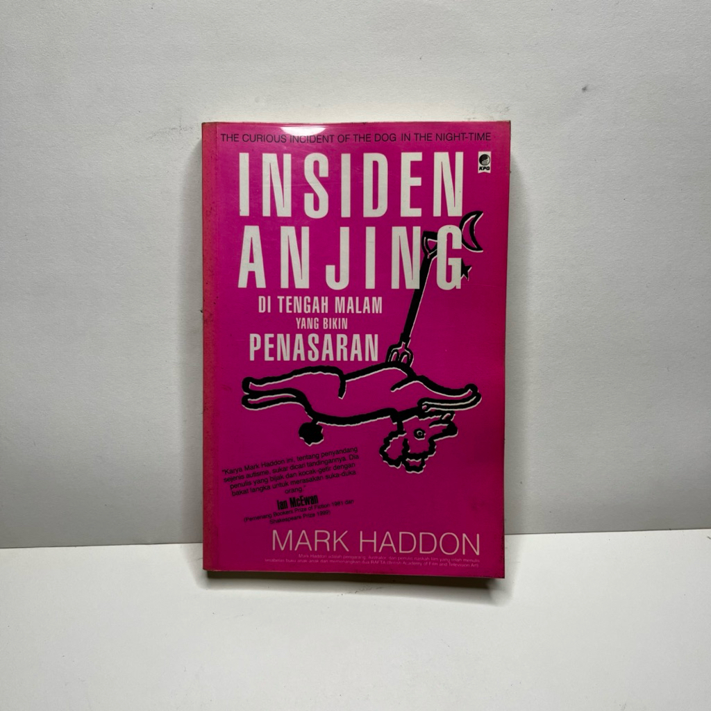 INSIDEN ANJING DI TENGAH MALAM YANG BIKIN PENASARAN - MARK HADDON - NOVEL TERJEMAHAN - SASTRA DUNIA