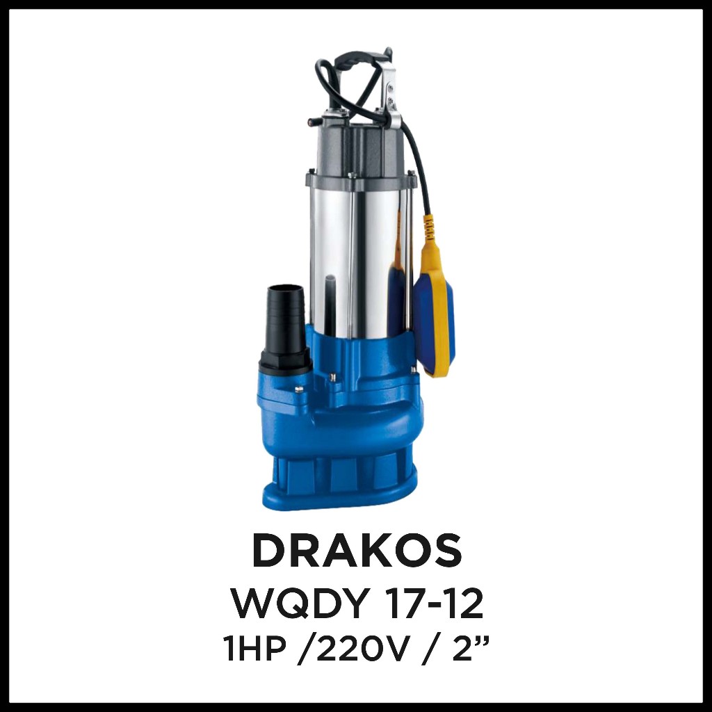 Drakos WQDY 17-12 pompa celup air kotor otomatis auto 1HP 220V 2" | 1 hp 2 inch