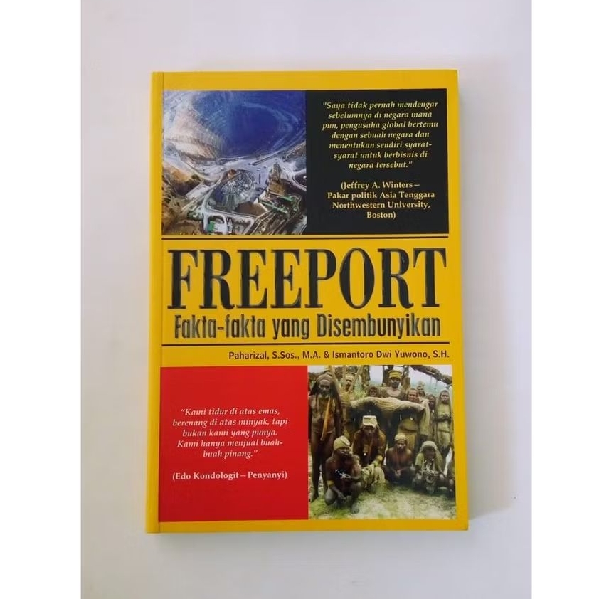 Freeport : Fakta-fakta yang Disembunyikan - Paharizal dan Ismantoro Dwi Yuwono