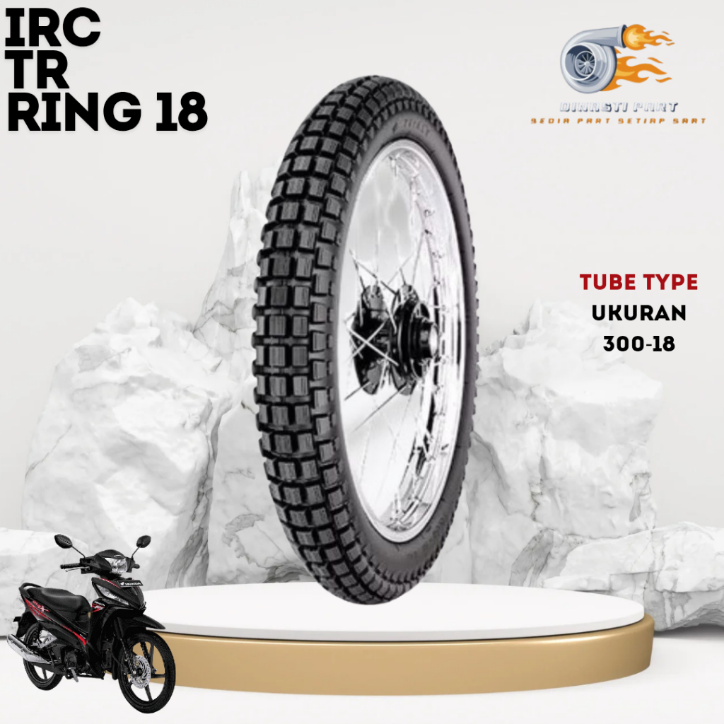 Ban Motor IRC TR Ring 18 Tube Type Ukuran 300-18 Cocok Untuk Motor Scorpio Megapro