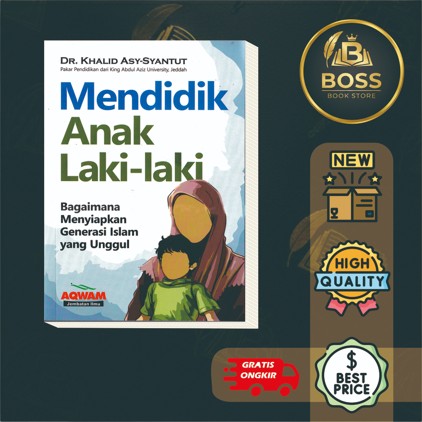 MENDIDIK ANAK LAKI-LAKI & MENDIDIK ANAK PEREMPUAN