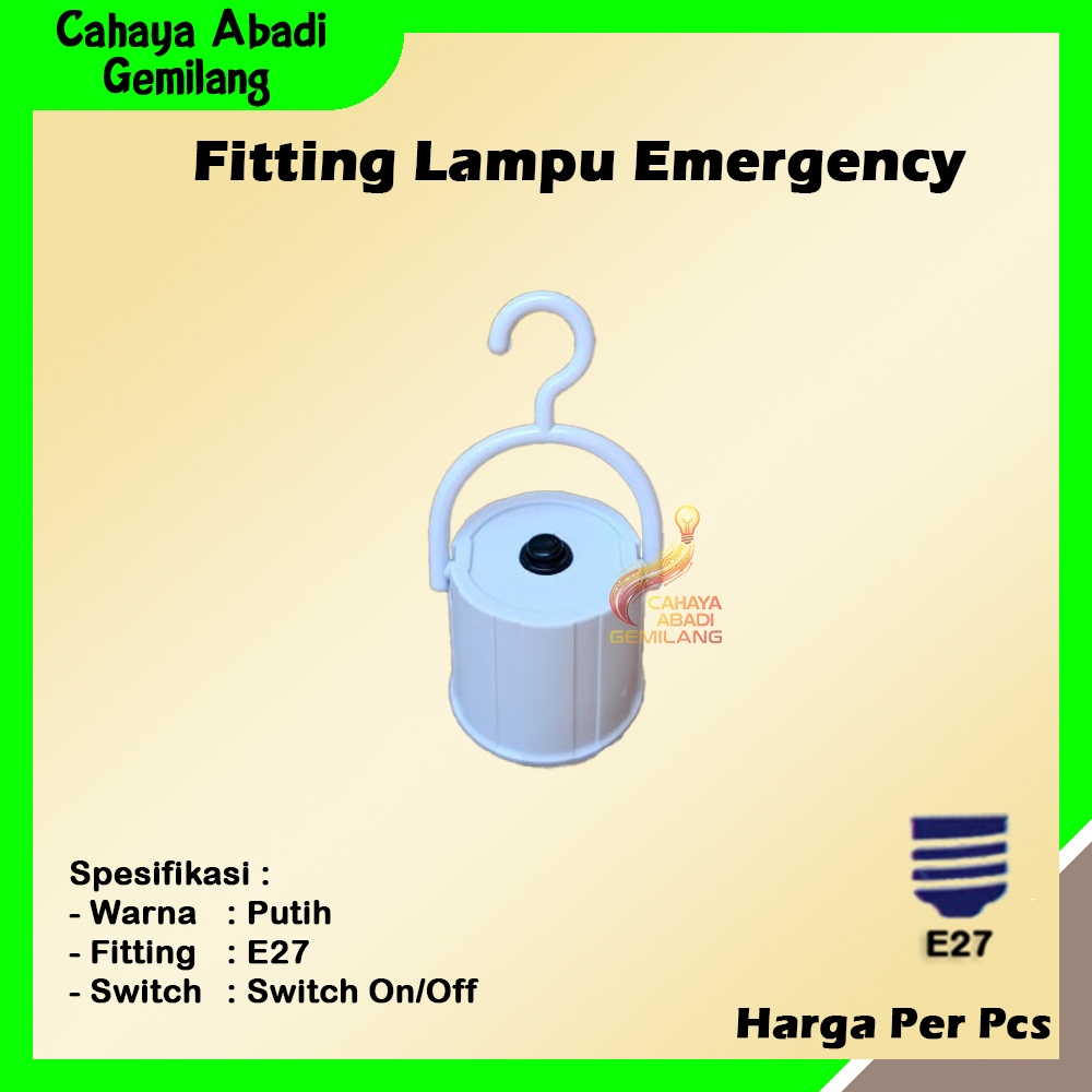 Fitting Lampu Emergency / Fitting Gantung Lampu Darurat