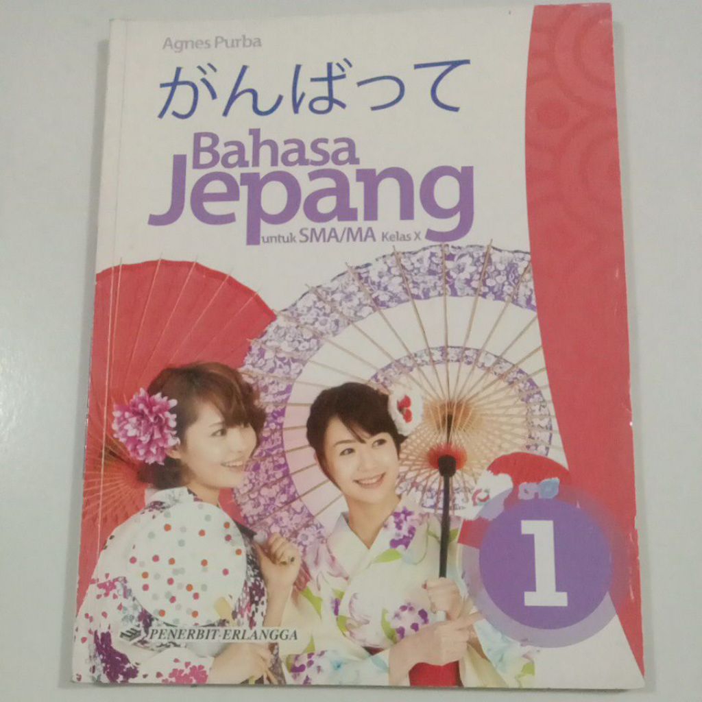 Bahasa Jepang 1 Untuk SMA/MA Kelas 10/X - Erlangga