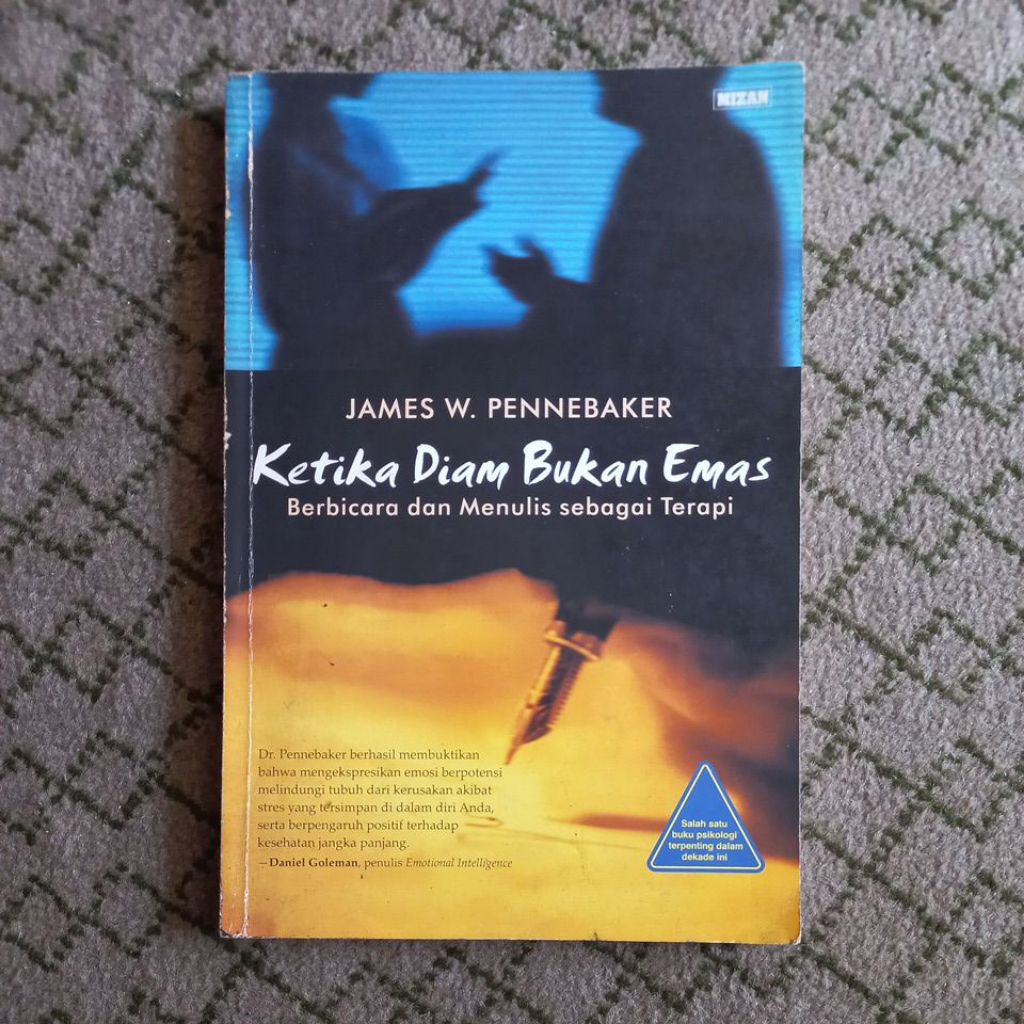 KETIKA DIAM BUKAN EMAS JAMES W. PENNEBAKER
