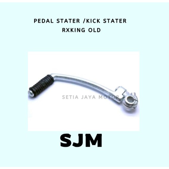 PEDAL STATER KICK STATER ENGKOL RX KING & RX KING NEW