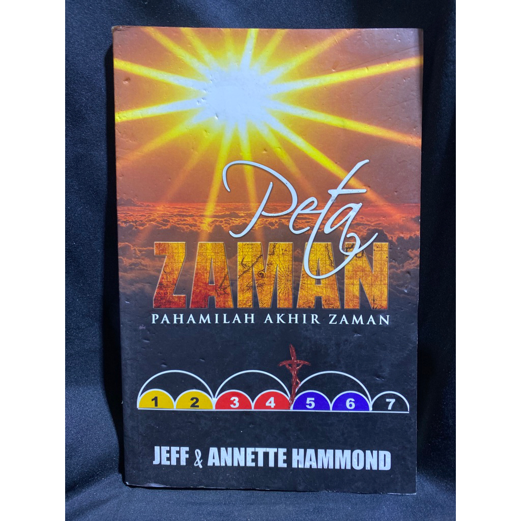 Buku Original PETA ZAMAN PAHAMILAH AKHIR ZAMAN - JEFF & ANNETTE HANMOND