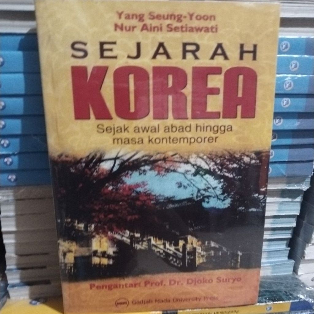 Buku Sejarah Korea Sejak awal abad hingga masa kontemporer (Prof.Dr.Djoko Suryo)