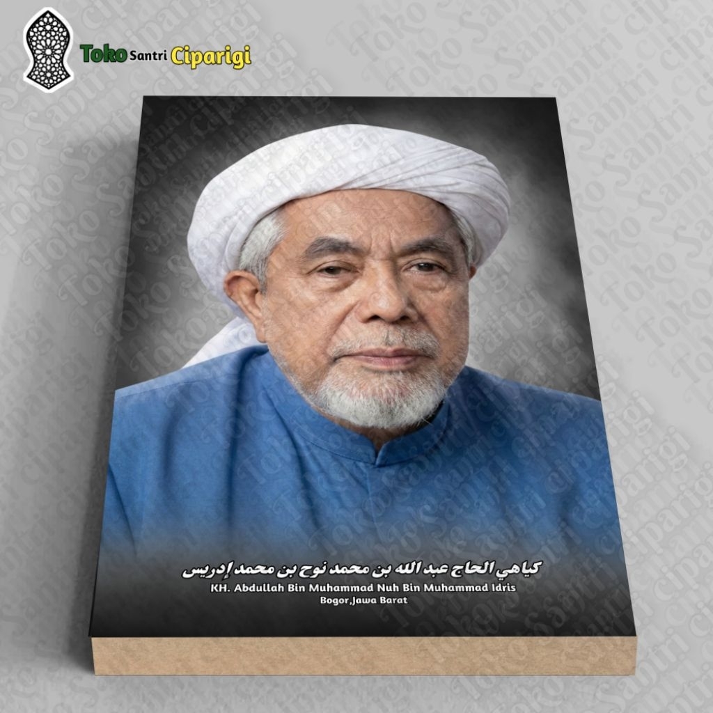 Foto KH Abdullah bin Muhammad Nuh Bingkai Ulama Dan Habaib foto Habaib Poster Ulama