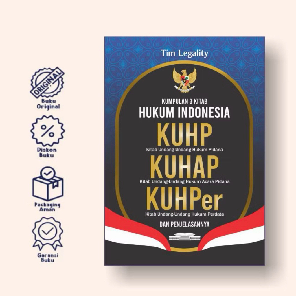 buku kumpulan 3 kitab Hukum Indonesia: KUHP, KUHAP, KUHPer dan penjelasannya