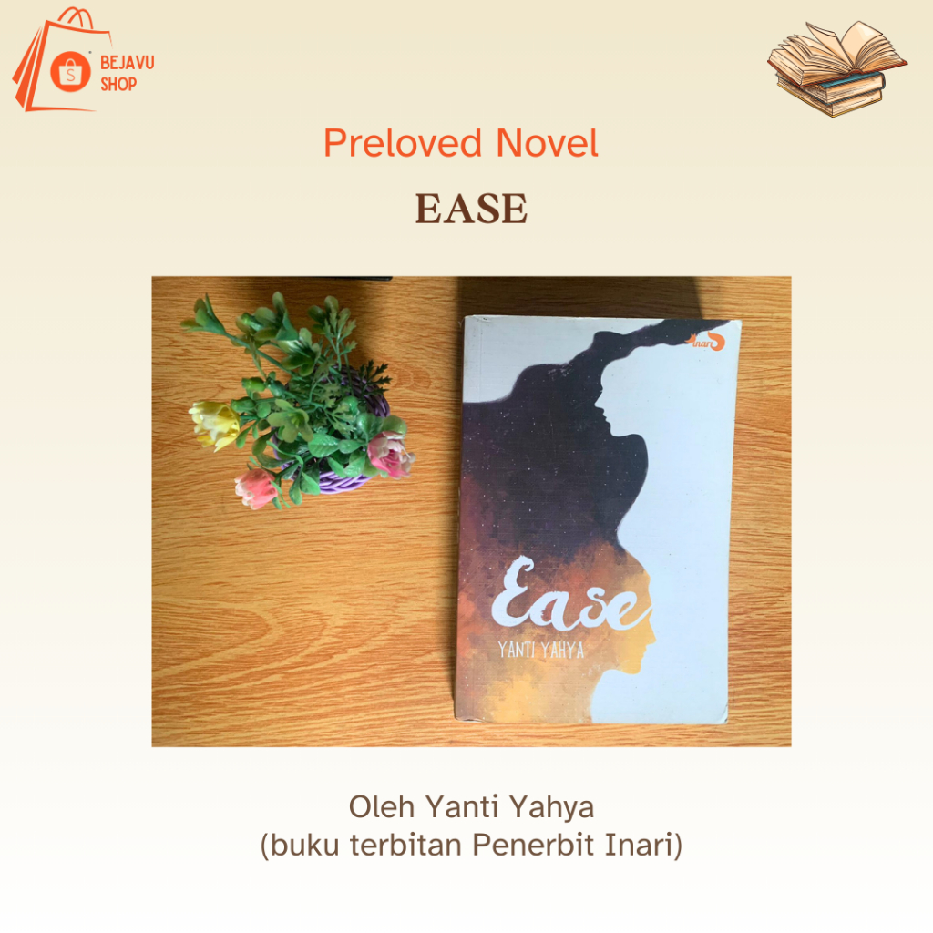 PRELOVED NOVEL EASE BY YANTI YAHYA