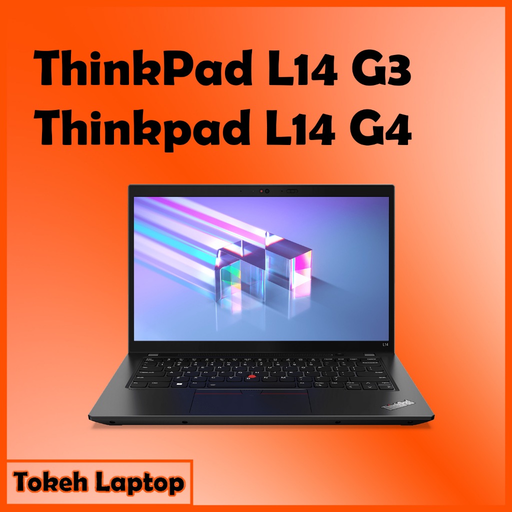 ThinkPad L14 G4 - Thinkpad L14 G3 - thinkpad L14 G3 Gen 4 Ryzen - thinkpad L14 G4 Gen 3 Intel / Thin