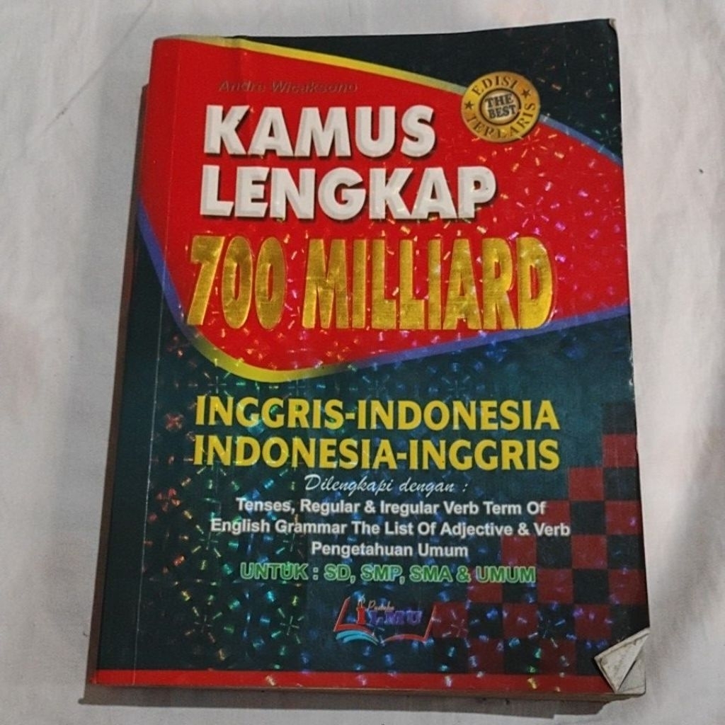 Buku Kamus Lengkap 700 Milliard Inggris-Indonesia Indonesia-Inggris Dilengkapi Tenses, Regular & Irr