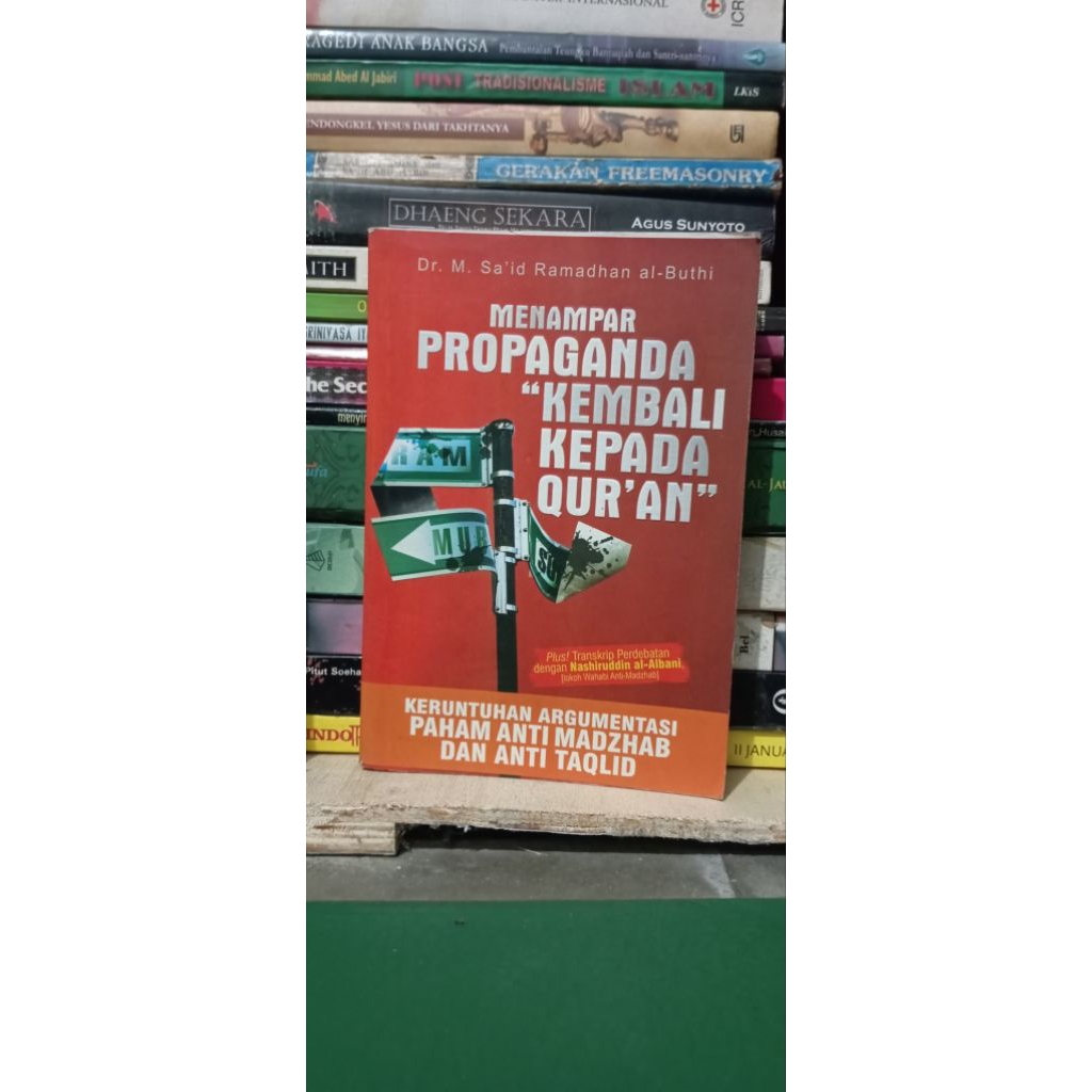 Menampar Propaganda Kembali kepada Al Qur'an