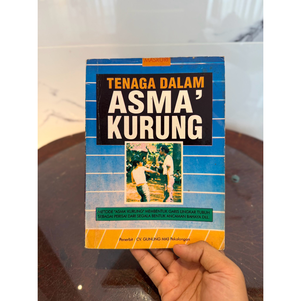 Buku Tenaga Dalam Asma Kurung – Panduan Ilmu Tenaga Dalam & Amalan Asma
