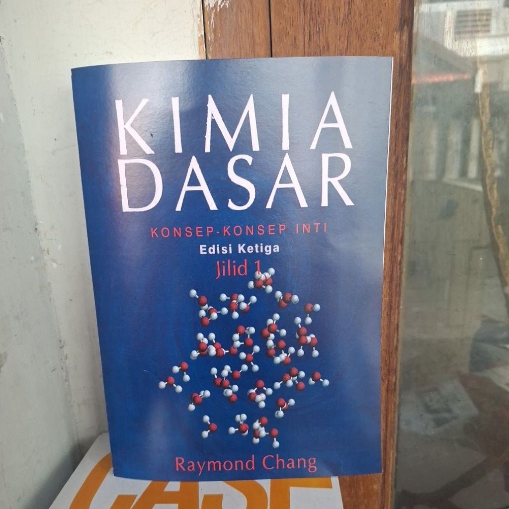 KIMIA DASAR JILID 1 EDISI 3 oleh Raymond Chang