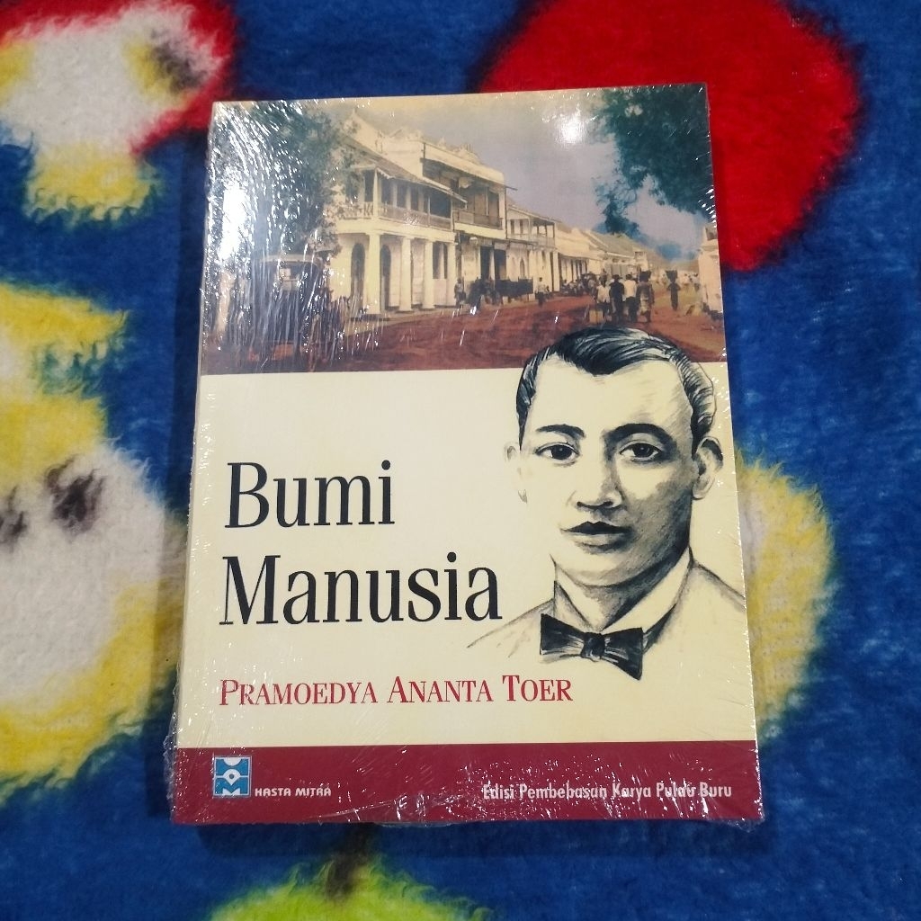 NOVEL SASTRA BUMI MANUSIA PRAMOEDYA ANANTA TOER