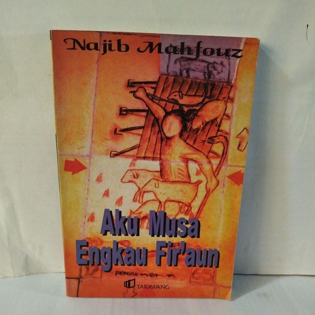 Buku AKU MUSA, ENGKAU FIR'AUN by Najib Mahfouz